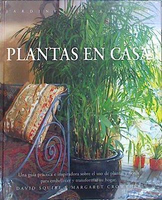 Plantas en casa | 140201 | Squire, David/Crowther, Margaret