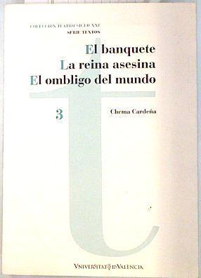 El banquete, la reina asesina y el ombligo del mundo | 135067 | Gómez Cardeña, José María