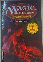 Magic. El Encuentro El bosque de los susurros SIN CARTA | 160282 | Emery, Clayton