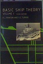 Basic Ship Theory: Hydrostatics and Strength Vol. 1, Chapters 1-9 | 165698 | Rawson, K.J./Tupper, E.C.