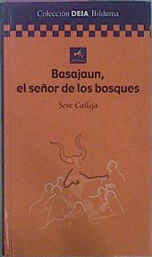 Basajaun El Señor De Los Bosques | 26019 | Calleja Seve