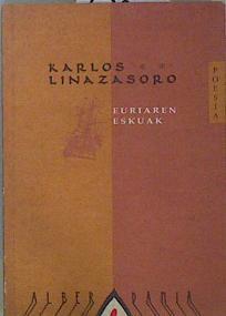 Euriaren eskuak | 150350 | Linazasoro, Karlos