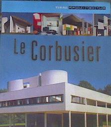 Le Corbusier | 167842 | VVAA, T. Alberto Estévez