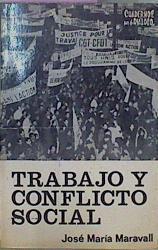 Trabajo y Conflicto Social | 62138 | Maravall José María