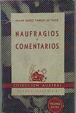 Naufragios Y Comentarios. Con Dos Cartas y relación de Hernando de Ribera | 58003 | Núñez Cabeza De Vaca, Alvar