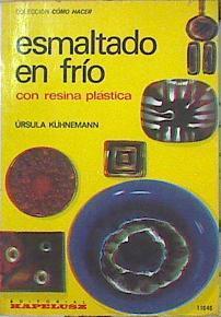 Esmaltado En Frío Con Resina Plástica | 46701 | Kühnemann Ursula