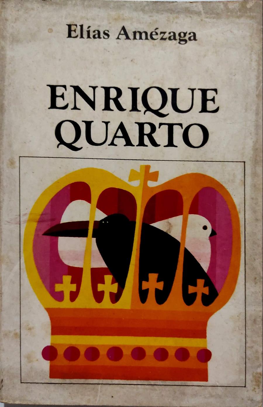 Enrique quarto | 135416 | Amézaga, Elías