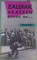 Zaldiak akatzen ditugu ba... | 161770 | MacCoy, Horace