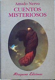 Cuentos misteriosos | 144604 | Nervo, Amado