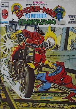 Spider Man y El Motorista Fantasma Especial Super Heroes presenta nº 7 | 145466 | Marvel comics Group