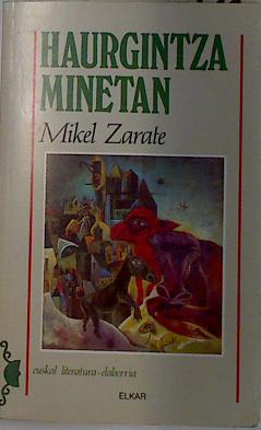 Haurgintza minetan | 105718 | Zárate Lejárraga, Mikel