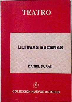 Últimas escenas | 125742 | Durán, Daniel