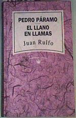 Pedro Páramo el llano el llamas | 162601 | Rulfo, Juan