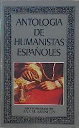 Antologia De Humanistas Españoles | 26622 | Martinez Arancon Ana Edición preparada)