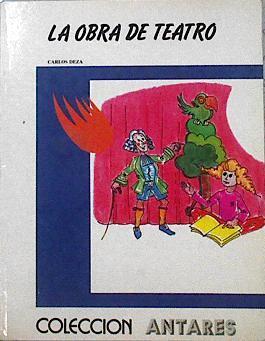 La Obra de teatro | 142582 | (José María Calzado Dalmases), Carlos Deza/J.M. Moré ( Ilustrador)