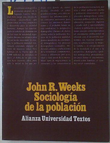 Sociología de la población: introducción a los conceptos y cuestiones básicas | 127551 | Weeks, John R.