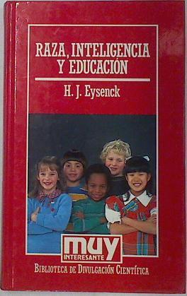 Raza, inteligencia y educación | 130488 | Eysenck, Hans Jurgen