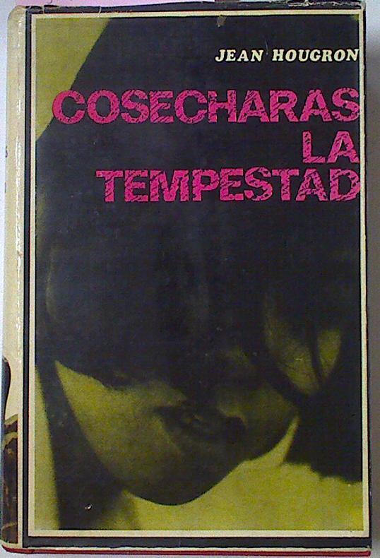 Cosecharas La Tempestad | 5898 | Hougron Jean