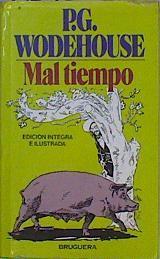 Mal tiempo | 146482 | Wodehouse, P. G.