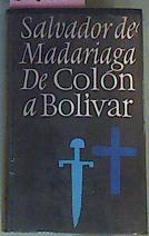 De Colon A Bolivar | 6988 | Madariaga Salvador De