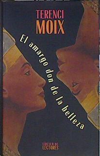 El amargo don de la belleza | 141089 | Moix, Terenci