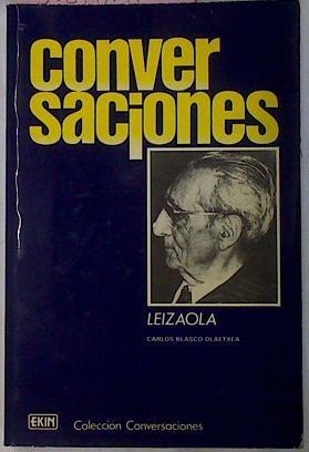 Conversaciones Leizaola | 41633 | Blasco Olaetxea, Carlos