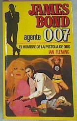 El Hombre De La Pistola De Oro | 13864 | Fleming Ian