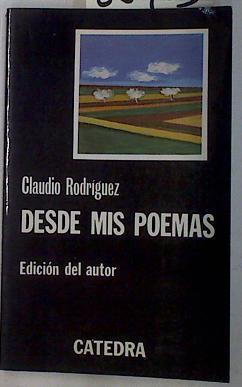 Desde mis poemas | 85733 | Rodríguez, Claudio