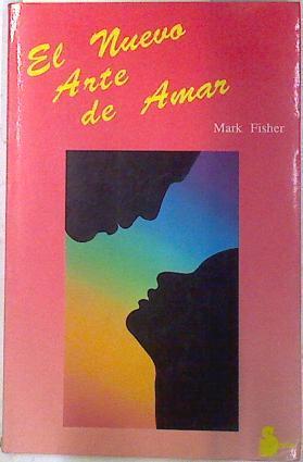 El Nuevo arte de amar | 72327 | Fisher, Mark