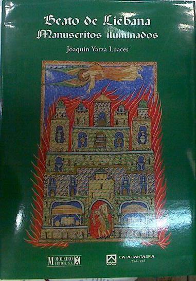 Beato de Liébana: Manuscritos iluminados | 140333 | Yarza, Joaquín