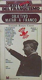 Objetivo: Matar A Franco | 57673 | Romero Cuesta Armando