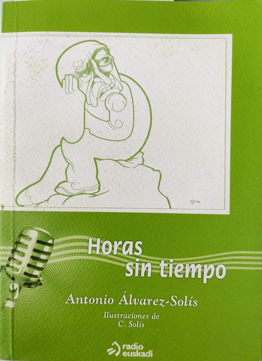 Horas sin tiempo | 135308 | Álvarez-Solís, Antonio (1929- )