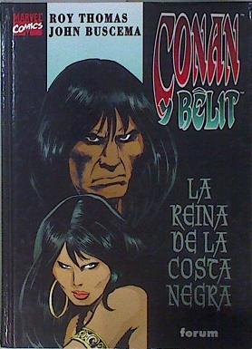 Conan y Belit La Reina de la Costa Negra | 146732 | Buscema, John/Thomas, Roy