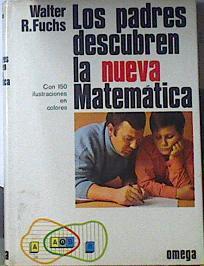 Los Padres Descubren La Nueva Matemática | 57705 | Fuchs Walter R