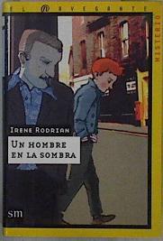 Un Hombre En La Sombra | 38289 | Rodrian Irene