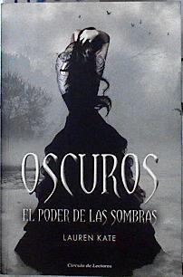 Oscuros. El poder de las sombras | 143613 | Kate, Lauren