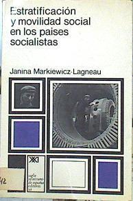 Estratificación Y Movilidad Social En Los Países Socialistas | 45448 | Markiewicz - Lagneau Janina