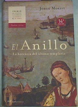 El Anillo. La herencia del ultimo templario | 9284 | Molist Jorge