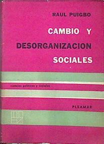 Cambio Y Desorganización Sociales | 43517 | Puigbo Raúl