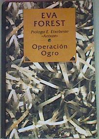 Operacion Ogro | 6989 | Forest Tarrat Eva