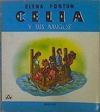 Celia Y Sus Amigos | 58883 | Fortún Elena