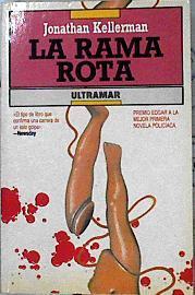 La rama rota | 87369 | Kellerman, Jonathan