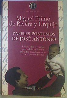 Papeles póstumos de José Antonio | 155535 | Primo de Rivera y Urquijo, Miguel