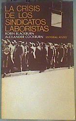 La crisis de los sindicatos laboristas | 160925 | Blackburn, Robin