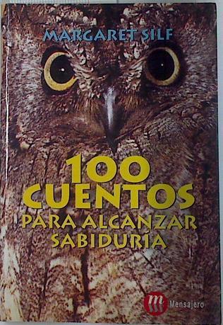 100 cuentos para alcanzar sabiduría | 132282 | Silf, Margaret