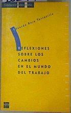 Reflexiones Sobre los Cambios en el Mundo del Trabajo | 161498 | Rojo Torrecilla, Eduardo