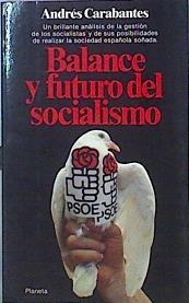 Balance Y Futuro Del Socialismo | 45208 | Carabantes Andrés