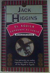 El águila emprende el vuelo | 128916 | Higgins, Jack