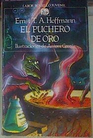 El Puchero De Oro | 12438 | Hoffmann, E. T. A.