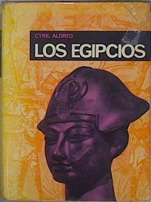 Los egipcios | 96869 | Aldred, Cyril